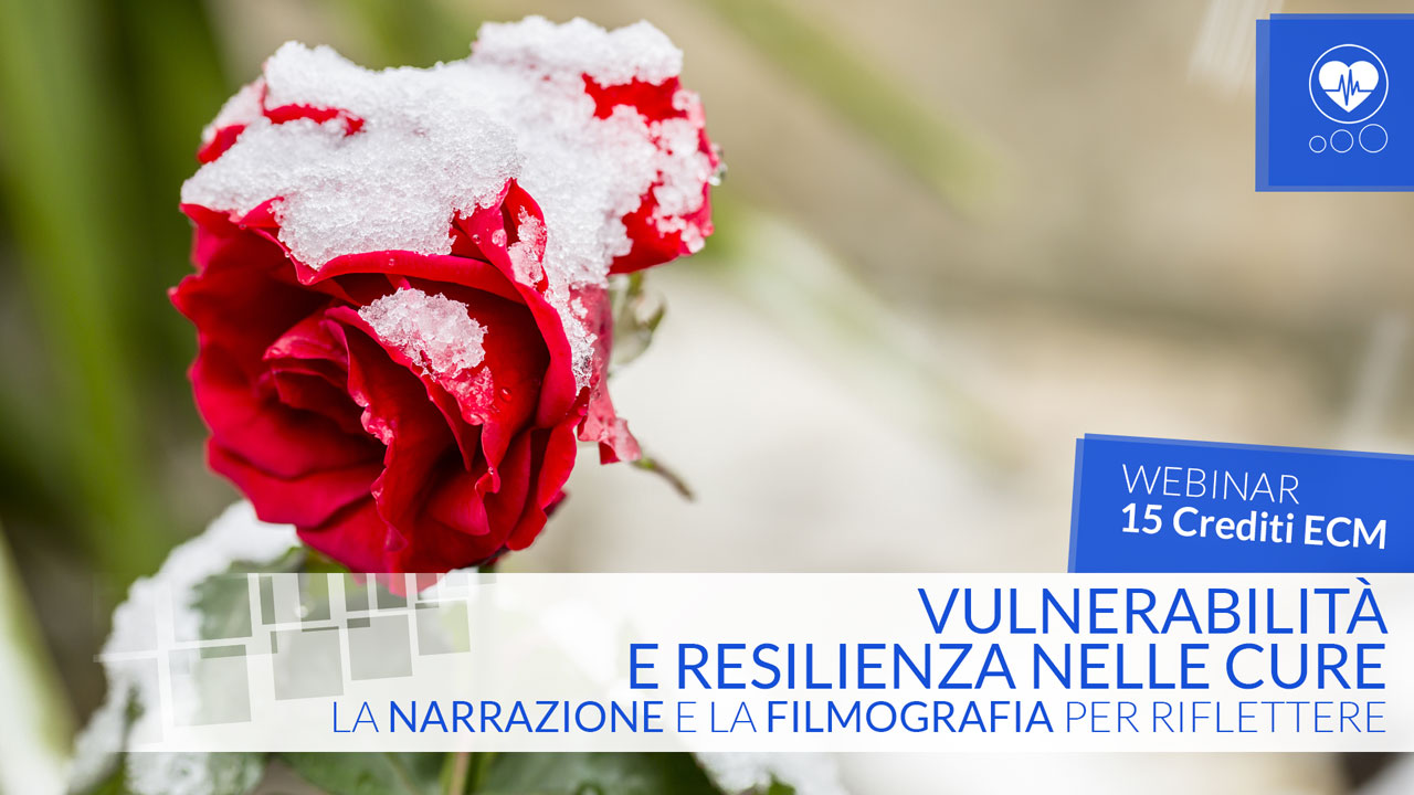 Corso Vulnerabilità e resilienza nelle cure la narrazione e la