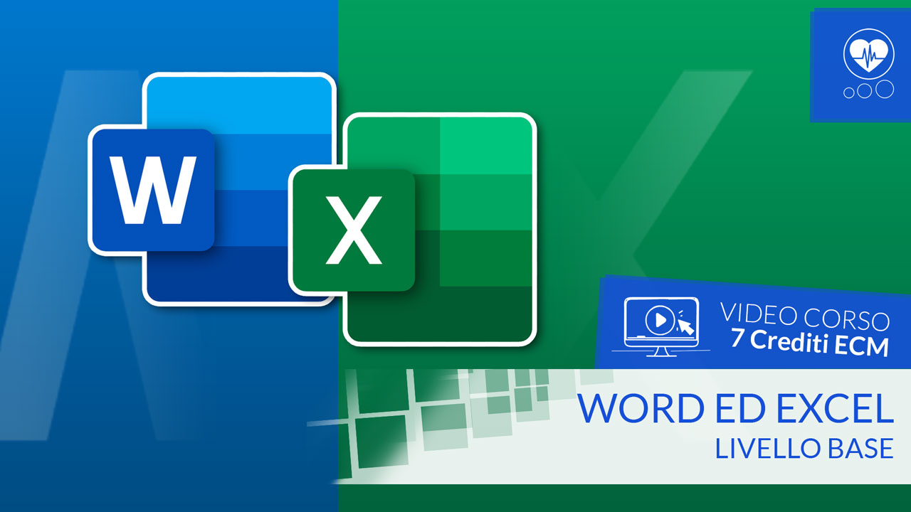 Word ed Excel - livello base