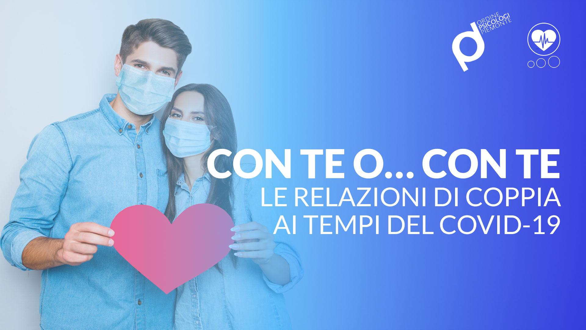 Con te o… con te. Le relazioni di coppia ai tempi del COVID-19